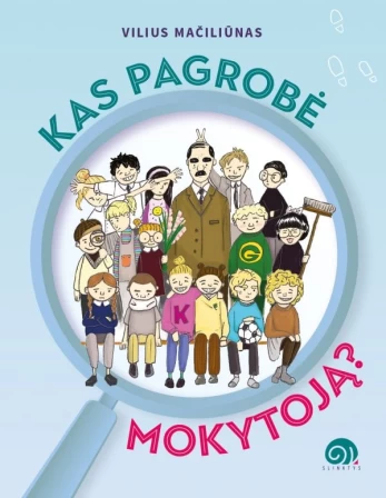 Kas pagrobė mokytoją?