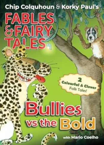 Bullies vs the Bold