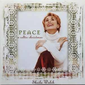 CD Sheila Walsh - Peace: A Celtic Christmas