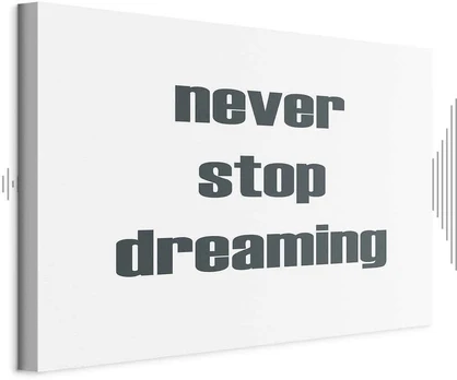 Artgeist Paveikslas - Never Stop Dreaming (1 Part) Wide