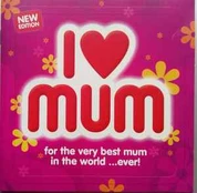 CD Various - I ❤ Mum