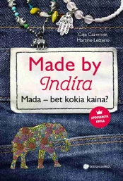 Made by Indira. Mada – bet kokia kaina? kaina