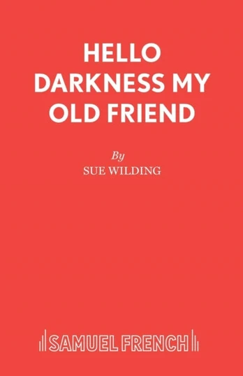 Hello Darkness My Old Friend