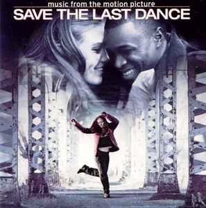 CD Various - Save The Last Dance (Music From The Motion Picture)