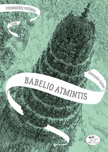 Veidrodžių viešnia 3. Babelio atmintis
