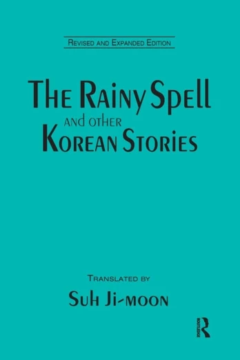 Rainy Spell and Other Korean Stories
