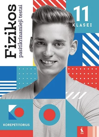 Fizikos pasitikrinamieji testai 11 klasei
