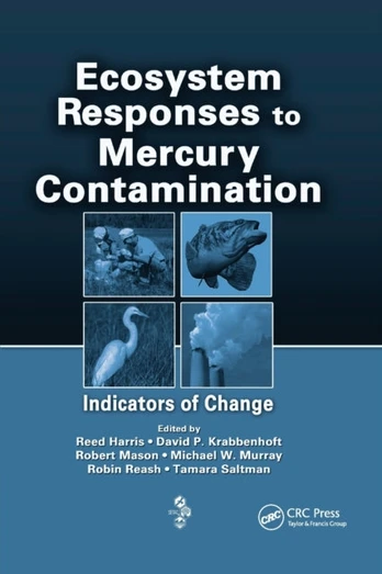 Ecosystem Responses to Mercury Contamination