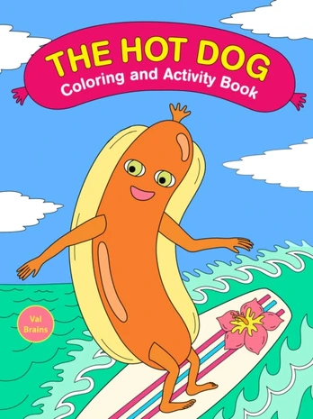 Hot Dog Coloring and Activity Book