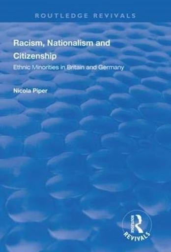 Racism, Nationalism and Citizenship