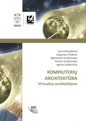 Kompiuterių architektūra. Virtualios architektūros