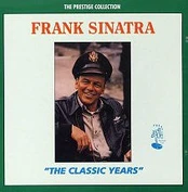 CD Frank Sinatra – The Classic Years