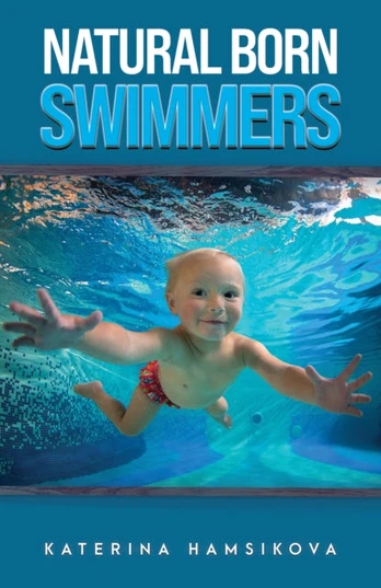 Natural Born Swimmers