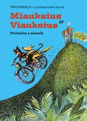 KNYGA Miauksius ir Viauksius. Dviračiu į mėnulį kaina