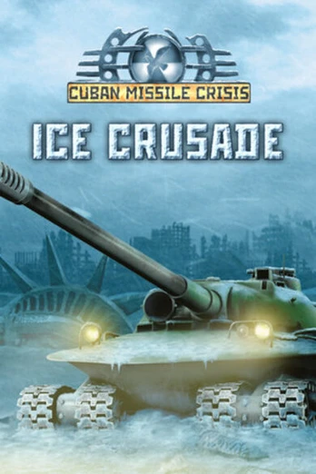 Cuban Missile Crisis: Ice Crusade PC