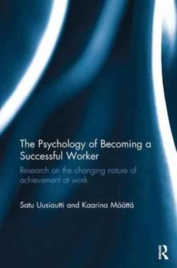 Psychology of Becoming a Successful Worker