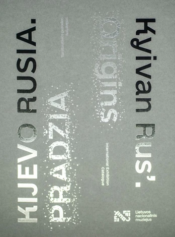 Kijevo Rusia. Pradžia. Tarptautinės parodos katalogas