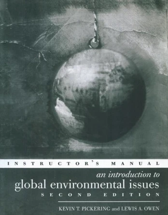 Introduction to Global Environmental Issues Instructors Manual