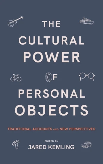 Cultural Power of Personal Objects