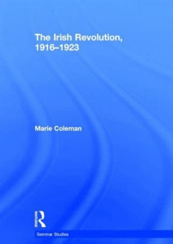 Irish Revolution, 1916-1923