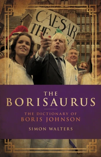 Borisaurus, The Dictionary of Boris Johnson