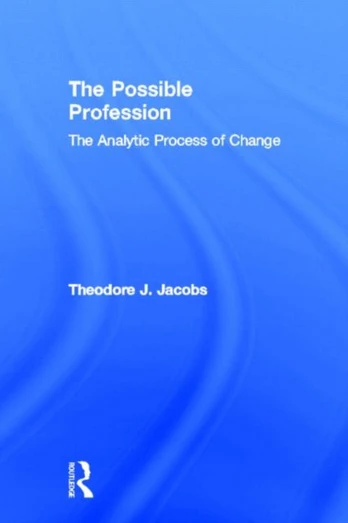 Possible Profession:The Analytic Process of Change