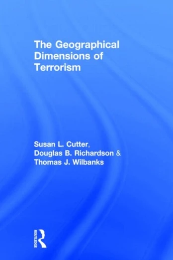 Geographical Dimensions of Terrorism