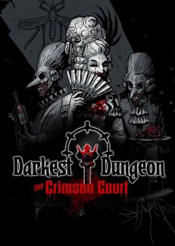 Darkest Dungeon: The Crimson Court PC