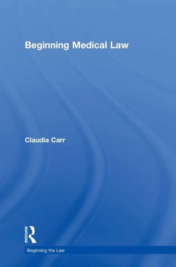 Beginning Medical Law
