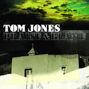 CD Tom Jones - Praise & Blame