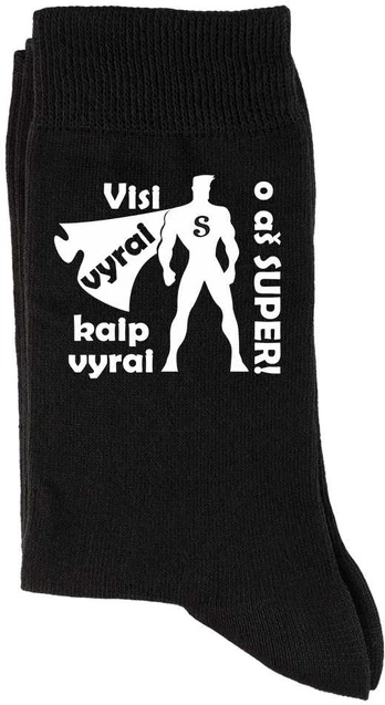Kojinės "Visi vyrai kaip vyrai, o aš SUPER"