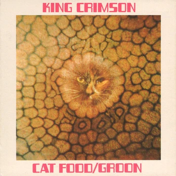 CD King Crimson – Cat Food / Groon