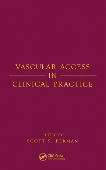Vascular Access in Clinical Practice