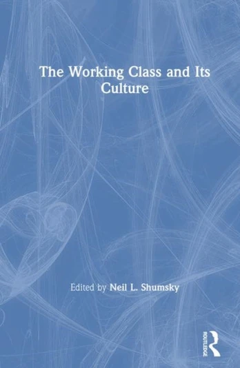 Working Class and Its Culture