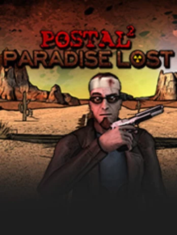 Postal 2: Paradise Lost PC