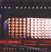 CD The Maccabees - Marks To Prove It