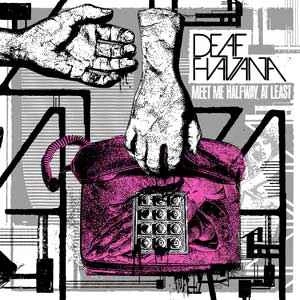 CD Deaf Havana - Meet Me Halfway, At Least
