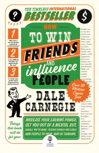 How to Win Friends and Influence People