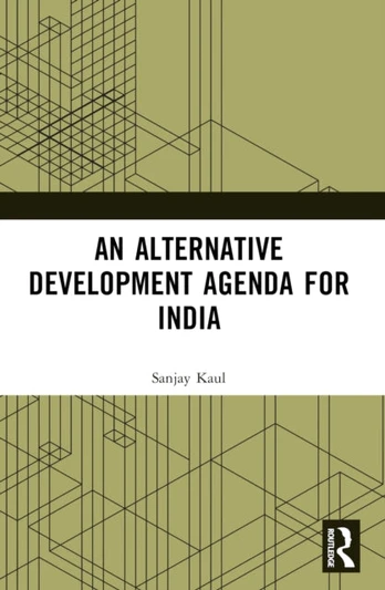 Alternative Development Agenda for India