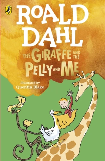 Giraffe and the Pelly and Me