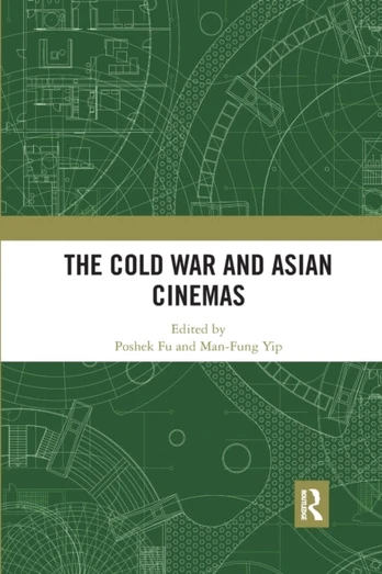 Cold War and Asian Cinemas
