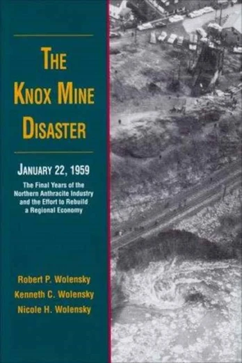 Knox Mine Disaster, January 22, 1959