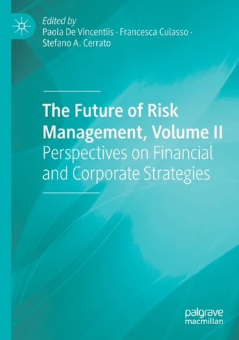 Future of Risk Management, Volume II