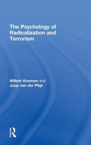 Psychology of Radicalization and Terrorism