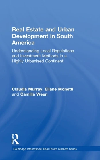 Real Estate and Urban Development in South America