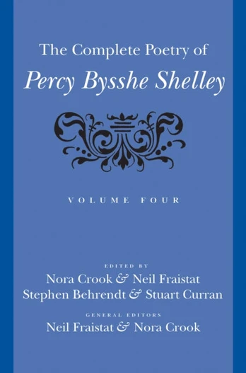 Complete Poetry of Percy Bysshe Shelley