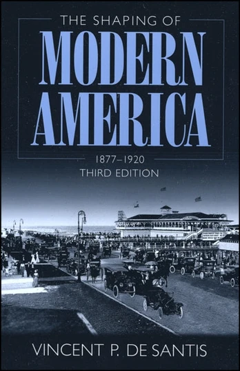 Shaping of Modern America