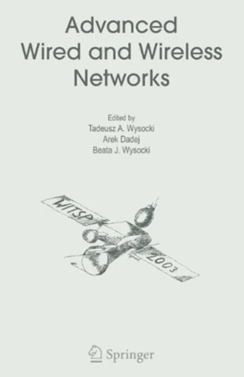 Advanced Wired and Wireless Networks