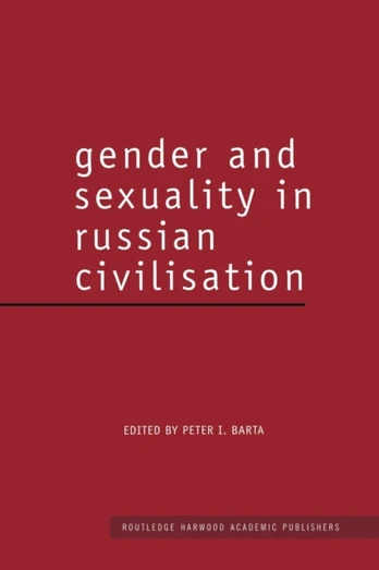 Gender and Sexuality in Russian Civilisation