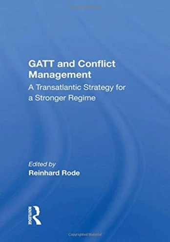 Gatt And Conflict Management